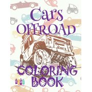 ✌ Cars OFFROAD ✎ Car Coloring Book for Boys ✎ Coloring Book 6 Year Old ✍ (Coloring Book Mini) Bo