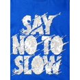 thumbnail image 2 of Xersion Boys Blue "Say No To Slow" T-Shirt Tee Shirt XX-Small 4-5, 2 of 2