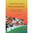 thumbnail image 3 of Twenty-First Century Democratic Renaissance: From Plato to Neoliberalism to Planetary Democracy, (Paperback), 3 of 3