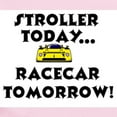 thumbnail image 2 of CafePress - Stroller Today, Racecar Tomorrow Infant Creeper - Baby Light Bodysuit, Size Newborn - 24 Months, 2 of 4