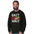 thumbnail image 5 of Fishing Largemouth Bass Bait Wait Long Sleeve TShirt Men Women Brisco Brands S, 5 of 6