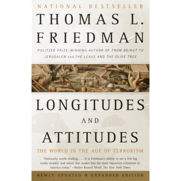 Pre-owned Longitudes and Attitudes : Exploring the World After September 11, Paperback by Friedman, Thomas L., ISBN 1400031257, ISBN-13 9781400031252