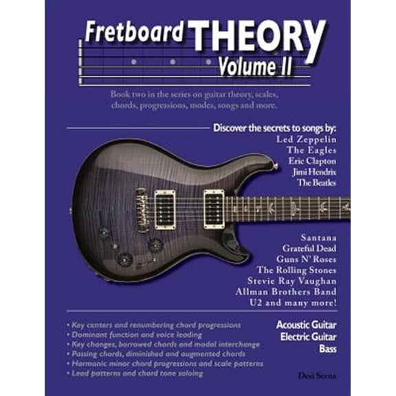 Pre-Owned Fretboard Theory Volume II: Book two in the series on guitar theory, scales, chords, (Paperback) by Thomas Evdokimoff, Desi Serna