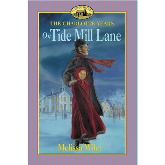 Pre-Owned On Tide Mill Lane (Little House) (Paperback) 0064407381 9780064407380