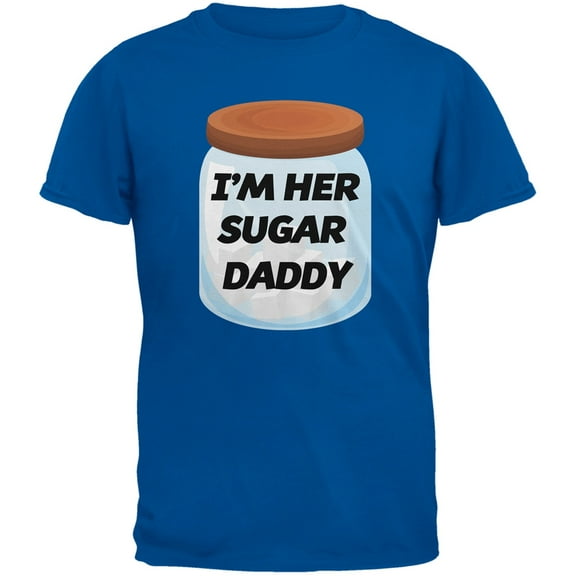 I'm Her Sugar Daddy Blue Adult T-Shirt - 2X-Large