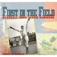 thumbnail image 1 of Pre-Owned First in the field: Baseball hero Jackie Robinson, 9780439050678, 0439050677, Paperback, First Edition edition, 1 of 1