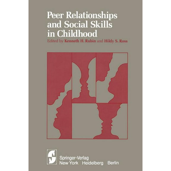 Peer Relationships and Social Skills in Childhood, (Paperback)