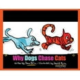 thumbnail image 2 of Why Dogs Chase Cats (Paperback), 2 of 2