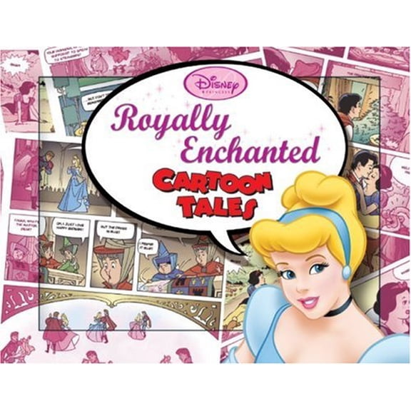 Pre-Owned Disney Princess Royally Enchanted Cartoon Tales, 9780786837151, 0786837152, Hardcover,