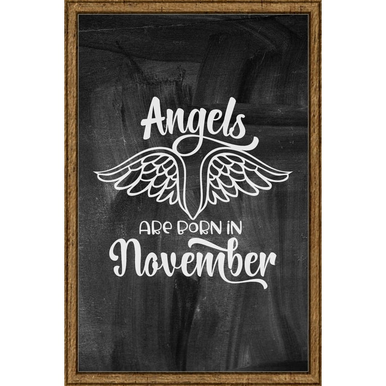 Angels are born in November birthday month angel wings guardian