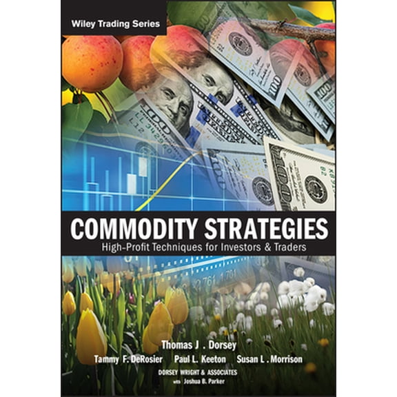 Pre-Owned Commodity Strategies: High-Profit Techniques for Investors and Traders (Hardcover) 0470126310 9780470126318