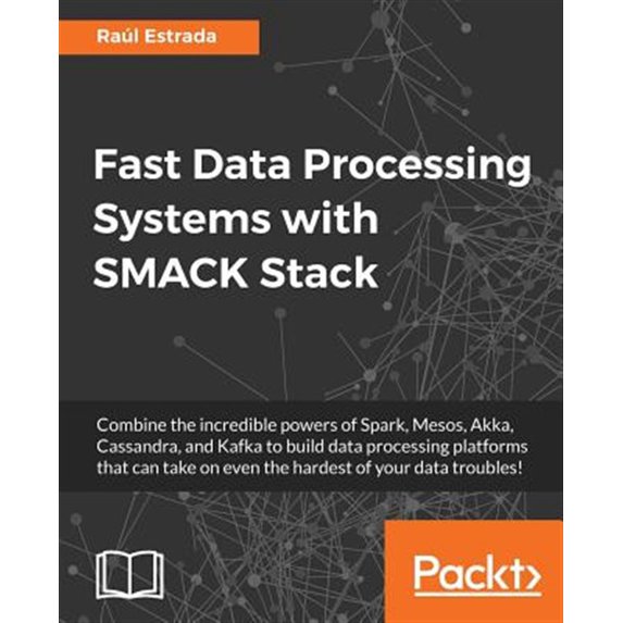 Pre-Owned Fast Data Processing Systems with SMACK Stack, (Paperback)