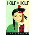 thumbnail image 2 of Half and Half By Namioka, Lensey, 2 of 2