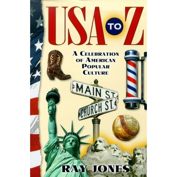 USA to Z: A Celebration of American Popular Culture, (Paperback)