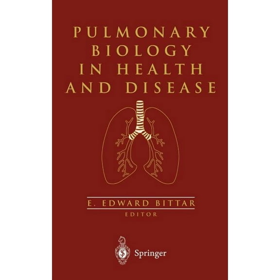 Pulmonary Biology in Health and Disease, (Hardcover)