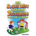 thumbnail image 1 of Pre-Owned Fun Soccer Drills That Teach Soccer Skills to 5, 6, and 7 Year Olds (Paperback) 0966234146 9780966234145, 1 of 1