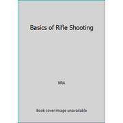 Angle View: Basics of Rifle Shooting [Paperback - Used]