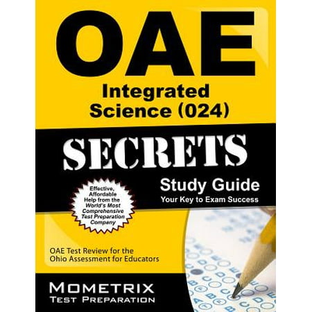 Oae Integrated Science (024) Secrets Study Guide : Oae Test Review for the Ohio Assessments for (Best Semi Integrated Dishwasher Review)