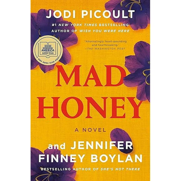 Mad Honey: A Novel