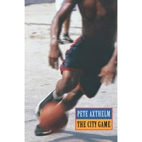 The City Game: Basketball from the Garden to the Playgrounds, (Paperback)