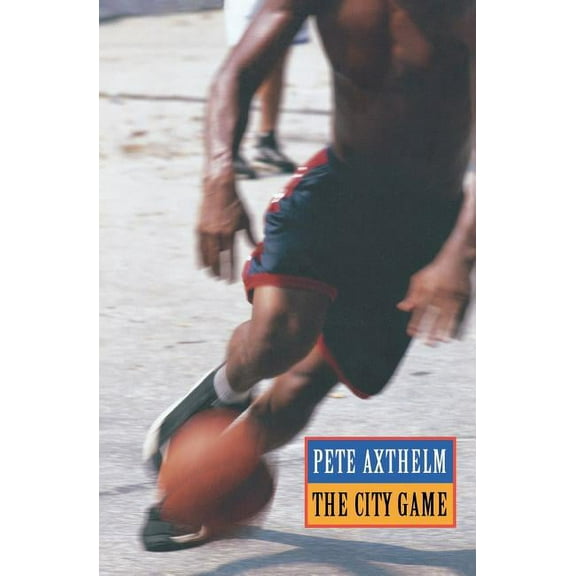 The City Game: Basketball from the Garden to the Playgrounds, (Paperback)