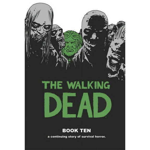 Walking Dead (12 Stories) Walking Dead Book 10, Book 10, (Hardcover)