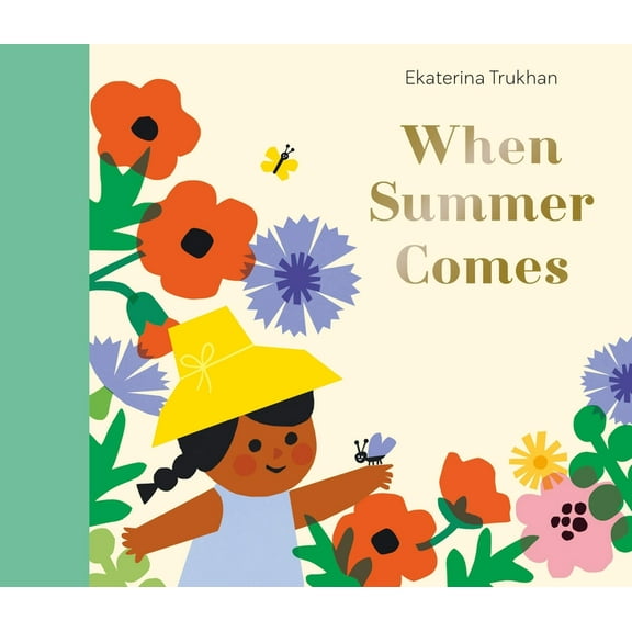 My Favorite Season When Summer Comes, (Hardcover)