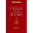 thumbnail image 1 of Pre-Owned Signs of the Unseen: The Discourses of Jalaluddin Rumi (Threshold Sufi Classics) (Paperback) 0939660342 9780939660346, 1 of 1