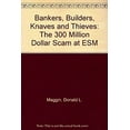 thumbnail image 1 of Pre-Owned Bankers, Builders, Knaves, and Thieves: The $300 Million Scam at Esm (Hardcover) 0809245477 9780809245475, 1 of 1