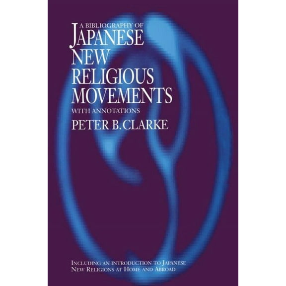 Bibliography of Japanese New Religious Movements, (Hardcover)