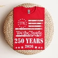 thumbnail image 3 of 250th America Anniversary Shirt, US 250 Years Sweatshirt, We The People Shirt, Vintage Independence Day Hoodie, Patriotic Tee with USA Flag, 3 of 4