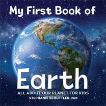 My First Book of My First Book of Earth: All about Our Planet for Kids, (Paperback)