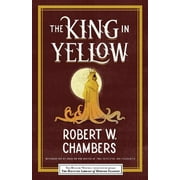The King in Yellow -- Robert Chambers