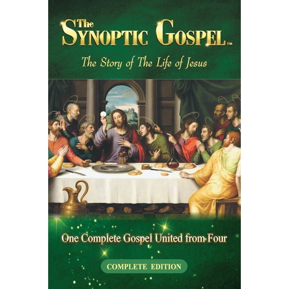 The Synoptic Gospel: Complete Edition, (Paperback)