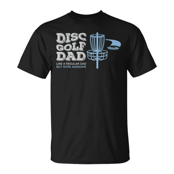 SR Disc Golf Dad More Awesome T-shirt