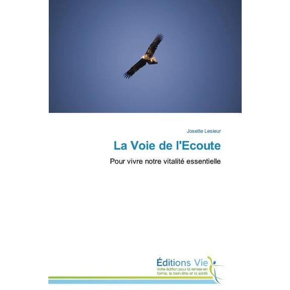 Omn.Vie La Voie de l'Ecoute, (Paperback)