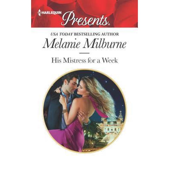 Pre-Owned His Mistress for a Week (Harlequin Presents) (Unknown) 0373134606 9780373134601