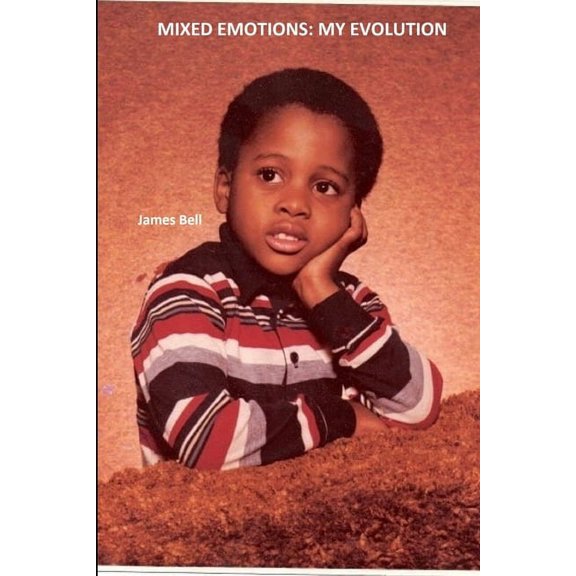 Mixed Emotions: My Evolution, (Paperback)