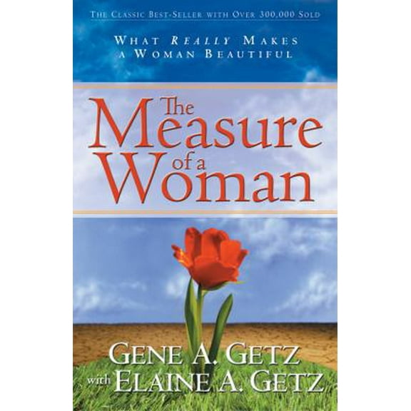 Pre-Owned The Measure Of A Woman (Paperback) 0830732861 9780830732869