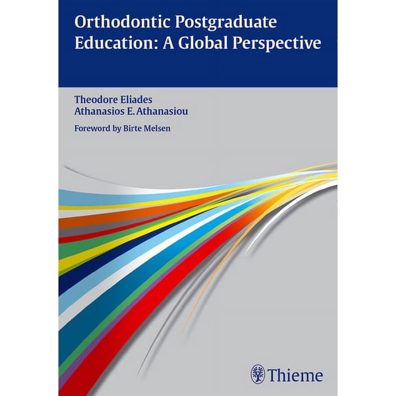 Orthodontic Postgraduate Education: A Global Perspective, (Hardcover)