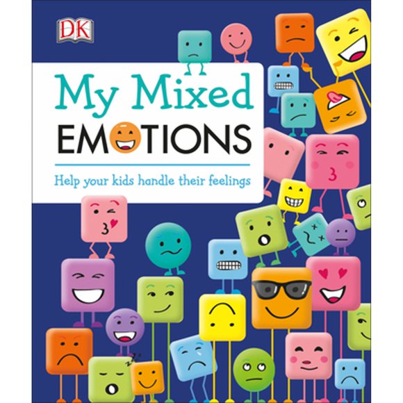 Pre-Owned My Mixed Emotions: Help Your Kids Handle Their Feelings (Hardcover 9781465473325) by DK, Maureen Healy