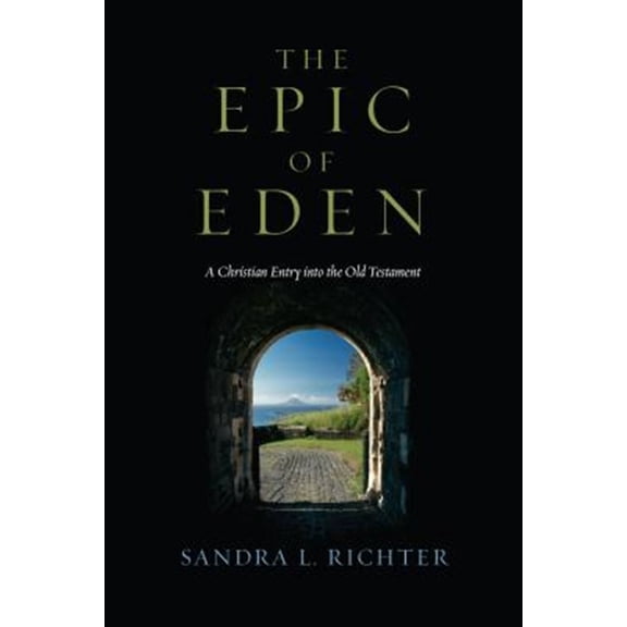 Pre-Owned The Epic of Eden: A Christian Entry Into the Old Testament Paperback