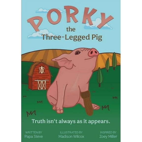 Porky the Three-Legged Pig, (Paperback)