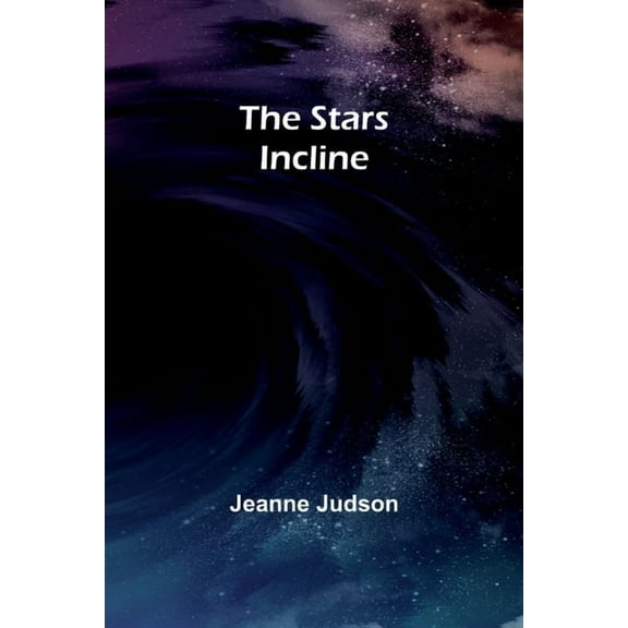 The Stars Incline, (Paperback)