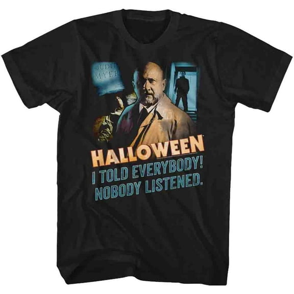 Halloween Nobody Listened Black Adult T-Shirt