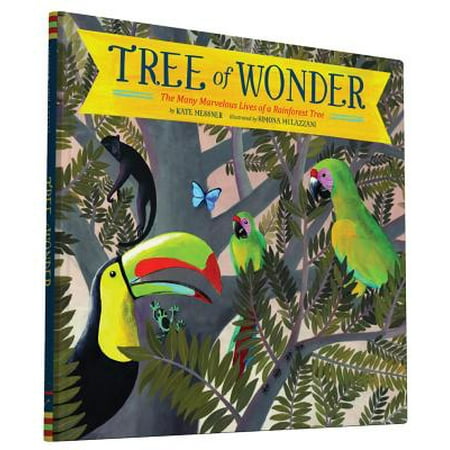 Forest Life - Tree of Wonder : The Many Marvelous Lives of a Rainforest Tree
