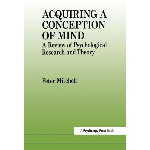 Acquiring a Conception of Mind: A Review of Psychological Research and Theory, (Paperback)