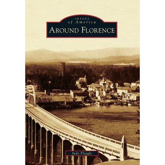 Images of America: Around Florence (Paperback)