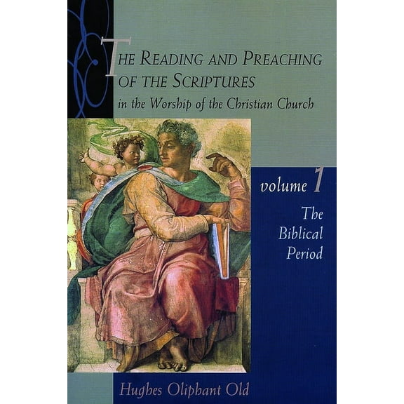Reading & Preaching of the Scriptures in The Biblical Period, Book 01, (Paperback)