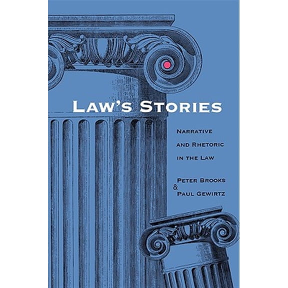 Pre-Owned Law's Stories: Narrative and Rhetoric in the Law Paperback